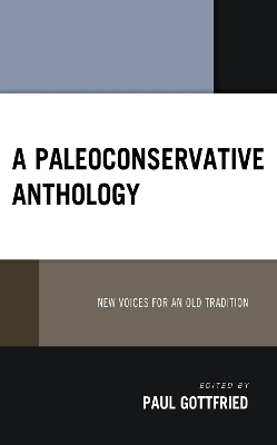 A Paleoconservative Anthology - 