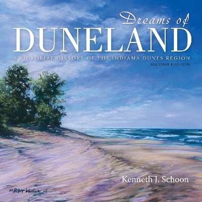 Dreams of Duneland - Kenneth J. Schoon