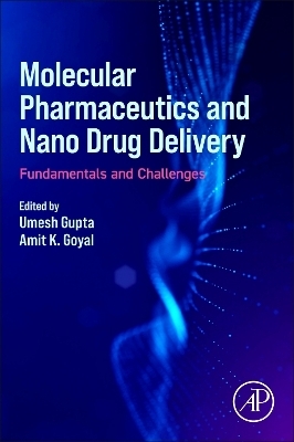 Molecular Pharmaceutics and Nano Drug Delivery - 
