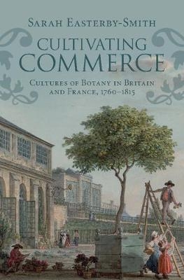 Cultivating Commerce -  Sarah Easterby-Smith