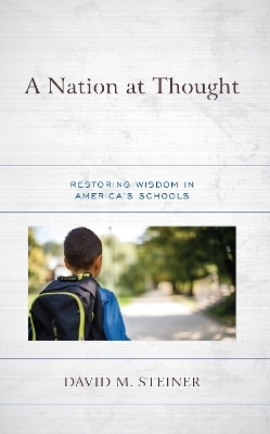 A Nation at Thought - David M. Steiner