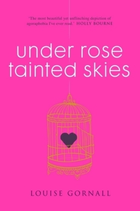 Under Rose-Tainted Skies -  Louise Gornall