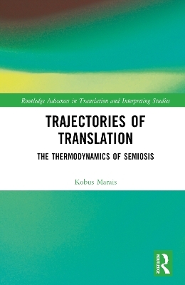 Trajectories of Translation - Kobus Marais