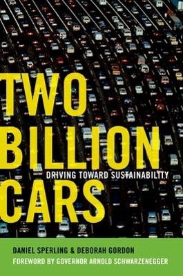 Two Billion Cars - Daniel Sperling, Deborah Gordon