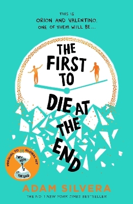 The First to Die at the End - Adam Silvera