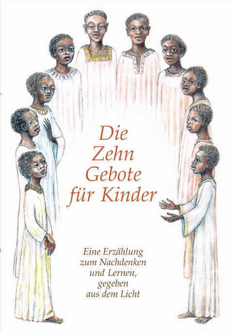 Die Zehn Gebote für Kinder -  Gabriele