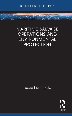 Maritime Salvage Operations and Environmental Protection - Durand Cupido