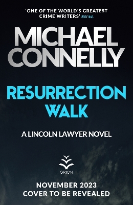 Resurrection Walk - Michael Connelly