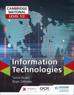 Cambridge National Level 1/2 Certificate in Information Technologies -  Brian Gillinder,  Sonia Stuart