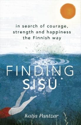 Finding Sisu -  Katja Pantzar