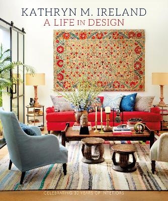 A Life in Design - Kathryn M Ireland