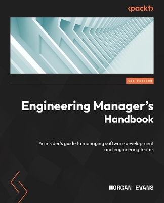 Engineering Manager's Handbook - Morgan Evans