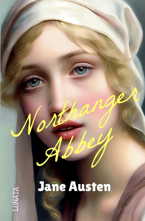 Northanger Abbey - Jane Austen