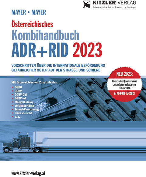 Österreichisches Kombihandbuch ADR+RID 2023 loseblatt - Gerhard Mayer, Markus Ing. Mayer