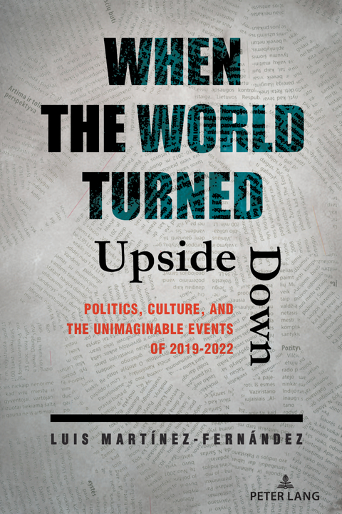 When the World Turned Upside Down - Luis Martínez-Fernández