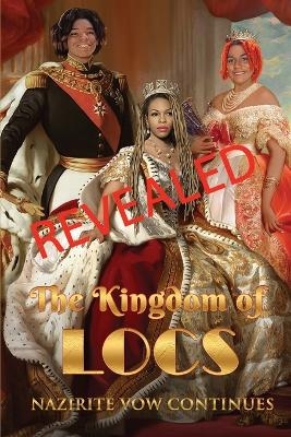 Revealed The Kingdom of Locs - Christina Clement