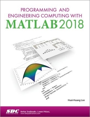 Programming and Engineering Computing with MATLAB 2018 - Huei-Huang Lee