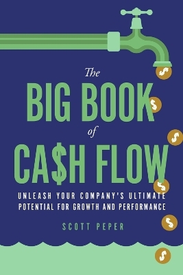 The Big Book of Cash Flow - Scott Peper