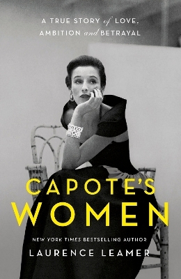 Capote's Women - Laurence Leamer