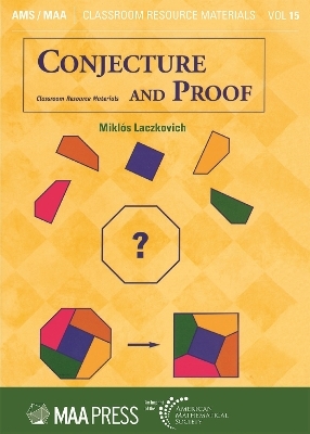 Conjecture and Proof - Miklos Laczkovich