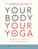 Your Body, Your Yoga -  Bernie Clark
