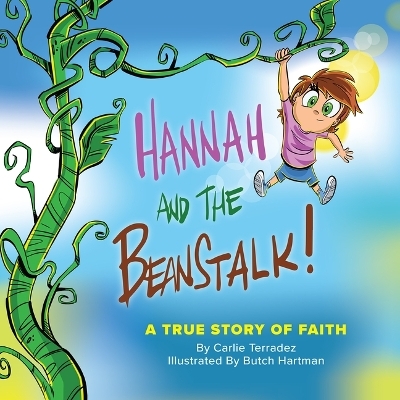 Hannah and the Beanstalk - Carlie Terradez