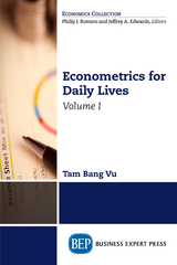 Econometrics for Daily Lives, Volume I - Tam Bang Vu