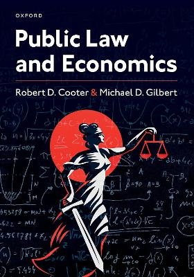 Public Law and Economics - Robert Cooter, Michael Gilbert