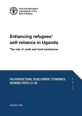 Enhancing refugees' self-reliance in Uganda - M. Mastrorillo, A. Scognamillo, C. Ginet, R. Pietrelli, M. d'Errico