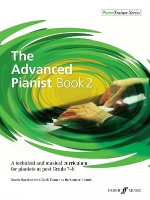 The Advanced Pianist Book 2 - Karen Marshall, Mark Tanner