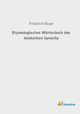Etymologisches WÃ¶rterbuch der deutschen Sprache - 