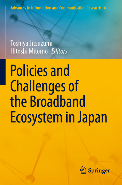 Policies and Challenges of the Broadband Ecosystem in Japan - 
