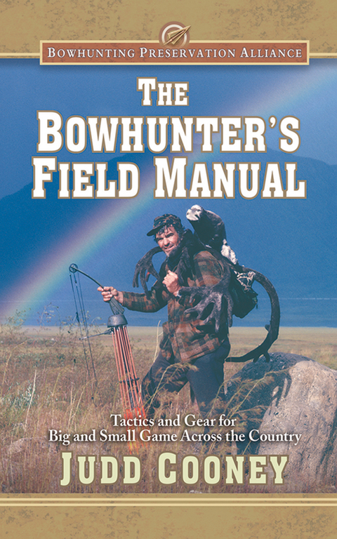 Bowhunter's Field Manual -  Judd Cooney