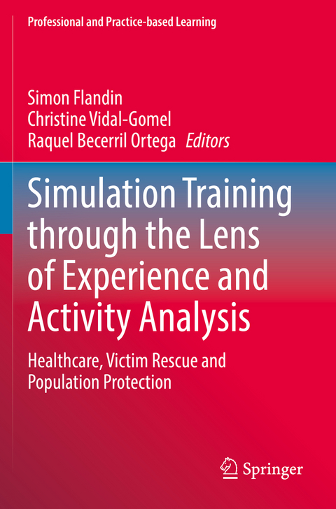 Simulation Training through the Lens of Experience and Activity Analysis - 