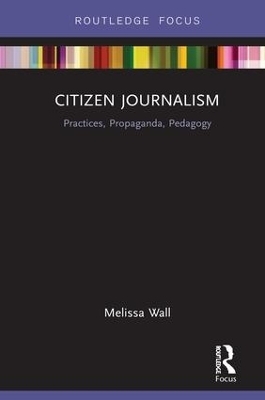 Citizen Journalism - Melissa Wall