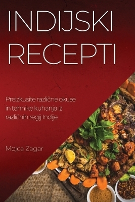 Indijski recepti - Mojca Zagar