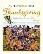 America's Real First Thanksgiving -  Robyn Gioia