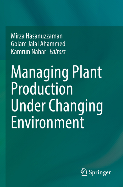 Managing Plant Production Under Changing Environment - 