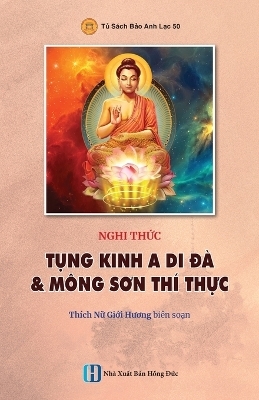 Nghi thức TỤNG KINH A DI Đ� & M�NG SƠN TH� THỰC - Giới Hương Th�ch Nữ