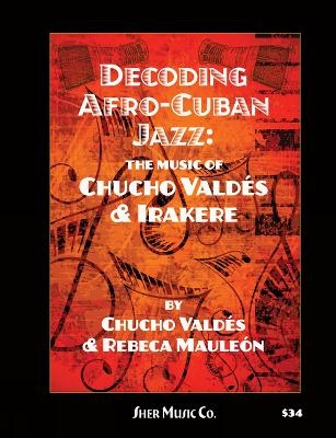 Decoding Afro-Cuban Jazz - 