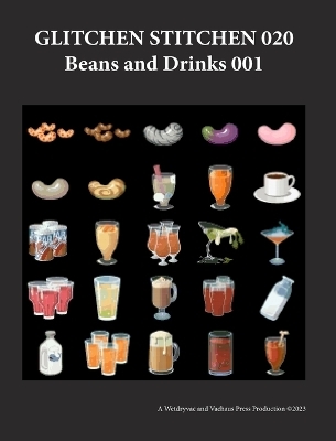 Glitchen Stitchen 020 Beans and Drinks 001 -  Wetdryvac