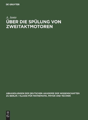 Ãber die SpÃ¼lung von Zweitaktmotoren - A. Jante