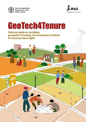 GeoTech4Tenure -  Food and Agriculture Organization of the United Nations