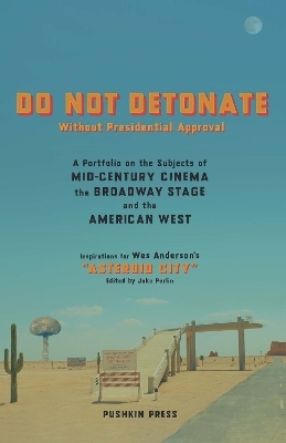 DO NOT DETONATE Without Presidential Approval - Various authors