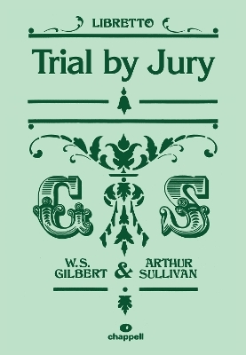 Trial By Jury (Libretto) - 