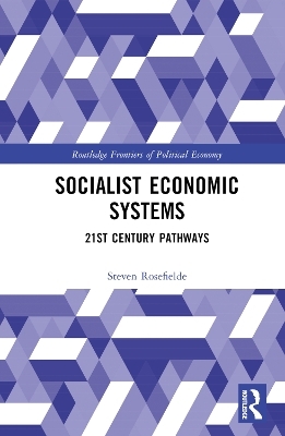 Socialist Economic Systems - Steven Rosefielde