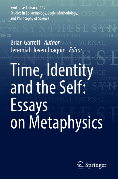 Time, Identity and the Self: Essays on Metaphysics - Brian Garrett