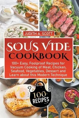 Sous Vide Cookbook - Judith A Scott