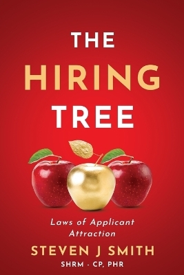 The Hiring Tree - Steven J Smith