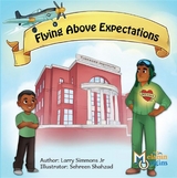 Flying Above Expectations - Larry Simmons Jr.